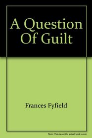 A Question Of Guilt