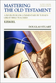 Ezekiel (Mastering the Old Testament, Vol 18)