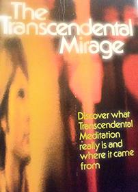 The Transcendental Mirage (Dimension Books)