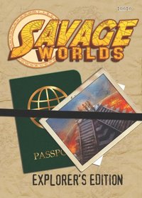 Savage Worlds : Explorers Edition