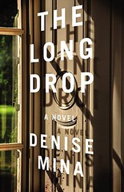 The Long Drop: Library Edition (Alex Morrow)