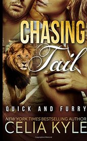 Chasing Tail (Quick & Furry ) (Volume 1)