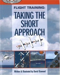 Flight Training: Taking the Short Approach