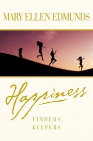 Happiness: Finders, Keepers