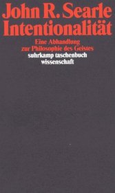 Intentionalitt. Eine Abhandlung zur Philosophie des Geistes.