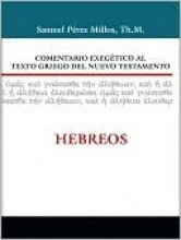 Comentario exegetico al texto griego del Nuevo Testamento: Hebreos (Spanish Edition)