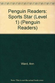 Penguin Readers: Sports Star (Level 1)
