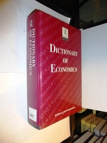 Routledge Dictionary of Economics (Routledge Reference)