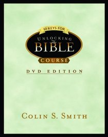 Ten Keys for Unlocking the Bible Course