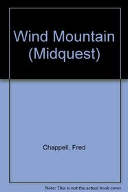 Wind Mountain: A Poem (Midquest)