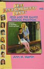 Jessi and the Dance School Phantom (Baby-Sitters Club, 42)