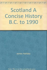 Scotland A Concise History B.C. to 1990