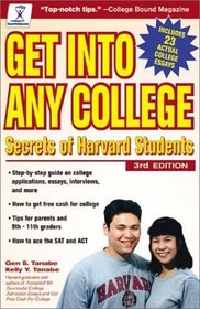 Get into Any College : Secrets of Harvard Students (Get Into Any College)