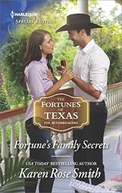 Fortune's Family Secrets (Fortunes of Texas: The Rulebreakers, Bk 4) (Harlequin Special Edition, No 2611)