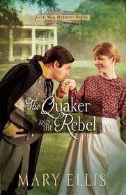 The Quaker and the Rebel (Thorndike Press Large Print Christian Romance Series)