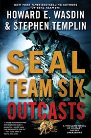 SEAL Team Six Outcasts (Seal Team Six Outcasts, Bk 1)