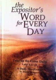 The Expositor's Word for Everyday (A Daily Devotional)