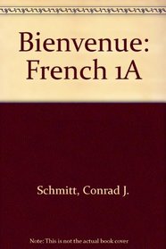 Bienvenue: French 1A