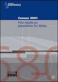 Census 2001: First Results on Population for Wales