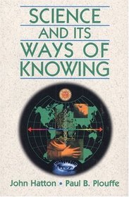 Science and Its Ways of Knowing