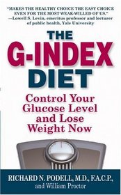 The G-Index Diet: Control Your Glucose Level and Lose Weight Now