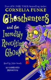 The Ghosthunters and the Incredibly Revolting Ghost (Ghosthunters, Bk 1) (Audio Cassette) (Unabridged)