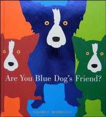 Are You Blue Dog's Friend?