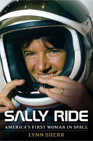 Sally Ride: America's First Woman in Space