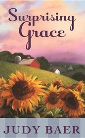 Surprising Grace: A Forever Hilltop Novel (Forever Hilltop Trilogy)