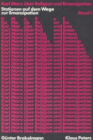 Karl Marx uber Religion und Emanzipation (Protestantismus und Sozialismus ; Bd. 1, 2) (German Edition)
