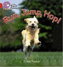 Run, Jump, Hop (Big Cat Phonics Pink B/Band 1b)