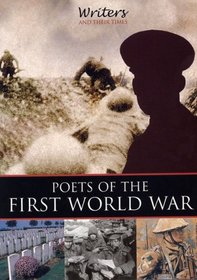 Poets of the First World War (Writers and Their Times)