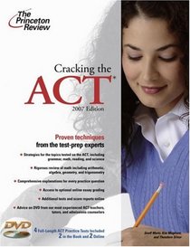 Cracking the ACT with DVD, 2007 Edition (College Test Prep)