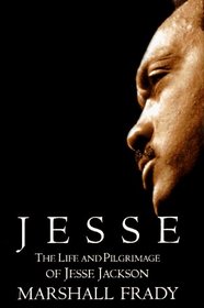 Jesse Jackson: A Biography