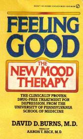 Feeling Good: The New Mood Therapy