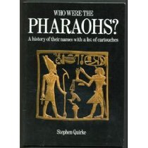 Who Were the Pharaohs?: A History of Their Names With a List of Cartouches