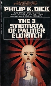 The 3 Stigmata of Palmer Eldritch