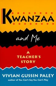 Kwanzaa and Me : A Teachers Story