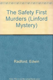 The Safety First Murders (Linford Mystery)