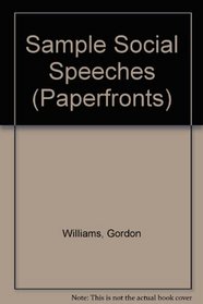 Sample Social Speeches (Paperfronts)