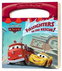 Firefighters to the Rescue! (a Golden Go-Along Book)