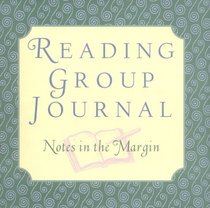 Reading Group Journal: Notes in the Margin