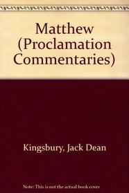 Matthew (Proclamation commentaries)