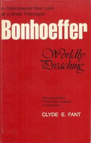 Bonhoeffer: Worldly preaching