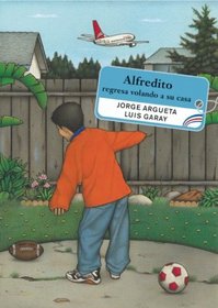 Alfredito regresa volando a su casa (Groundwood Books) (Spanish Edition)