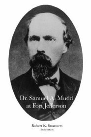 Dr. Samuel A. Mudd at Fort Jefferson