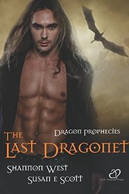 The Last Dragonet (Dragon Prophecies, Bk 1)
