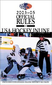 The Official Rules of USA Hockey Inline