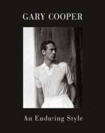Gary Cooper: An Enduring Style