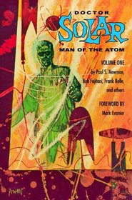 Doctor Solar, Man of the Atom Volume 1 TP